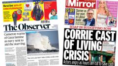 The Papers: ‘Gaza famine’ warning and Corrie ‘budgeting row’